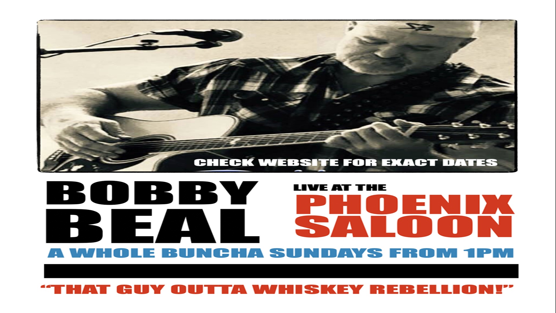Bobby Beal at The Phoenix Saloon
