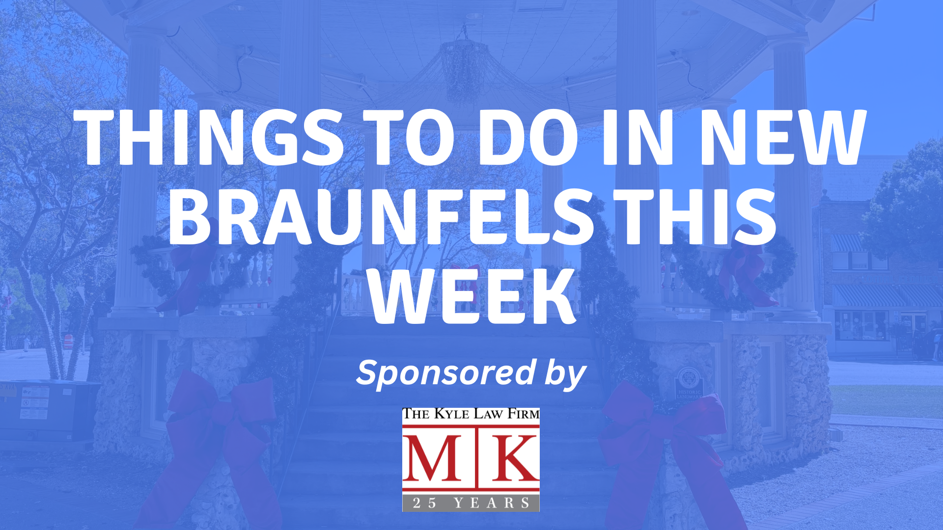 things to do this week in new braunfels