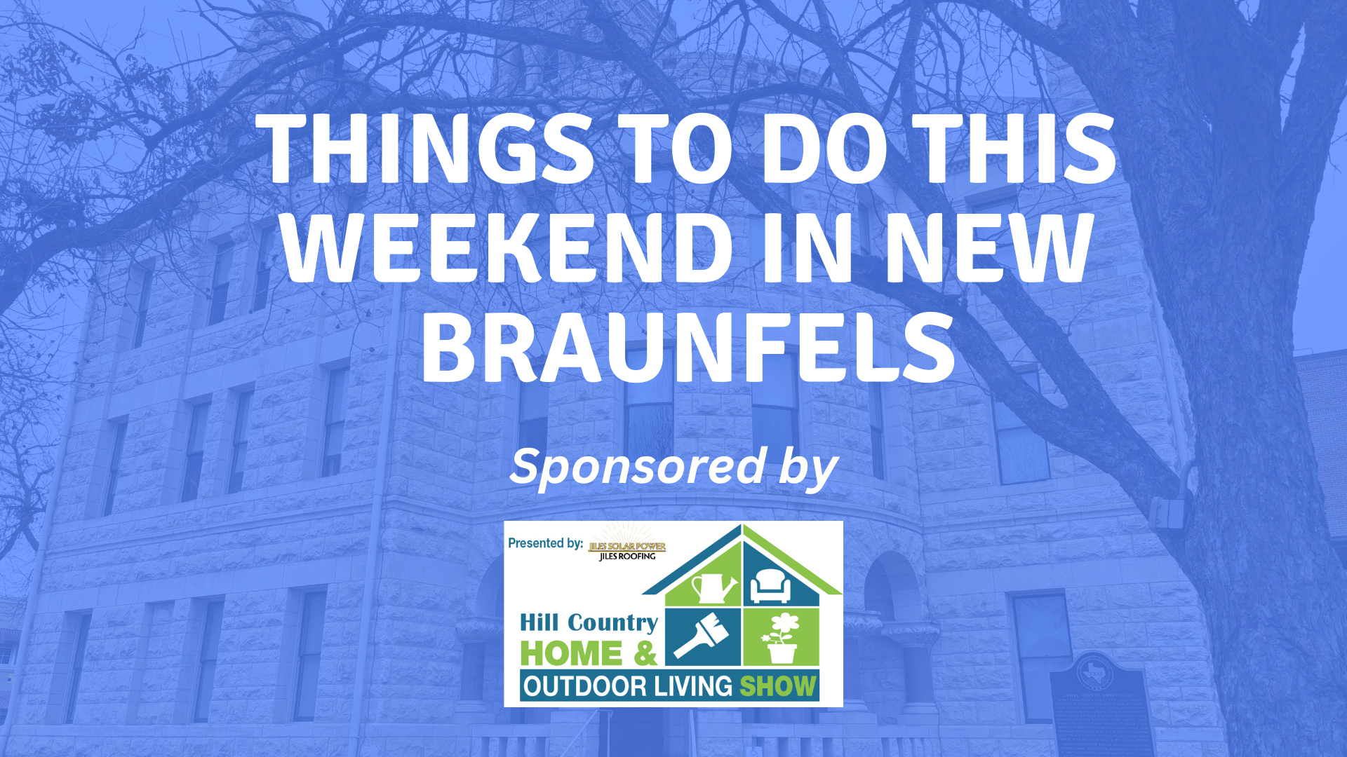 things to do in new braunfels this weekend