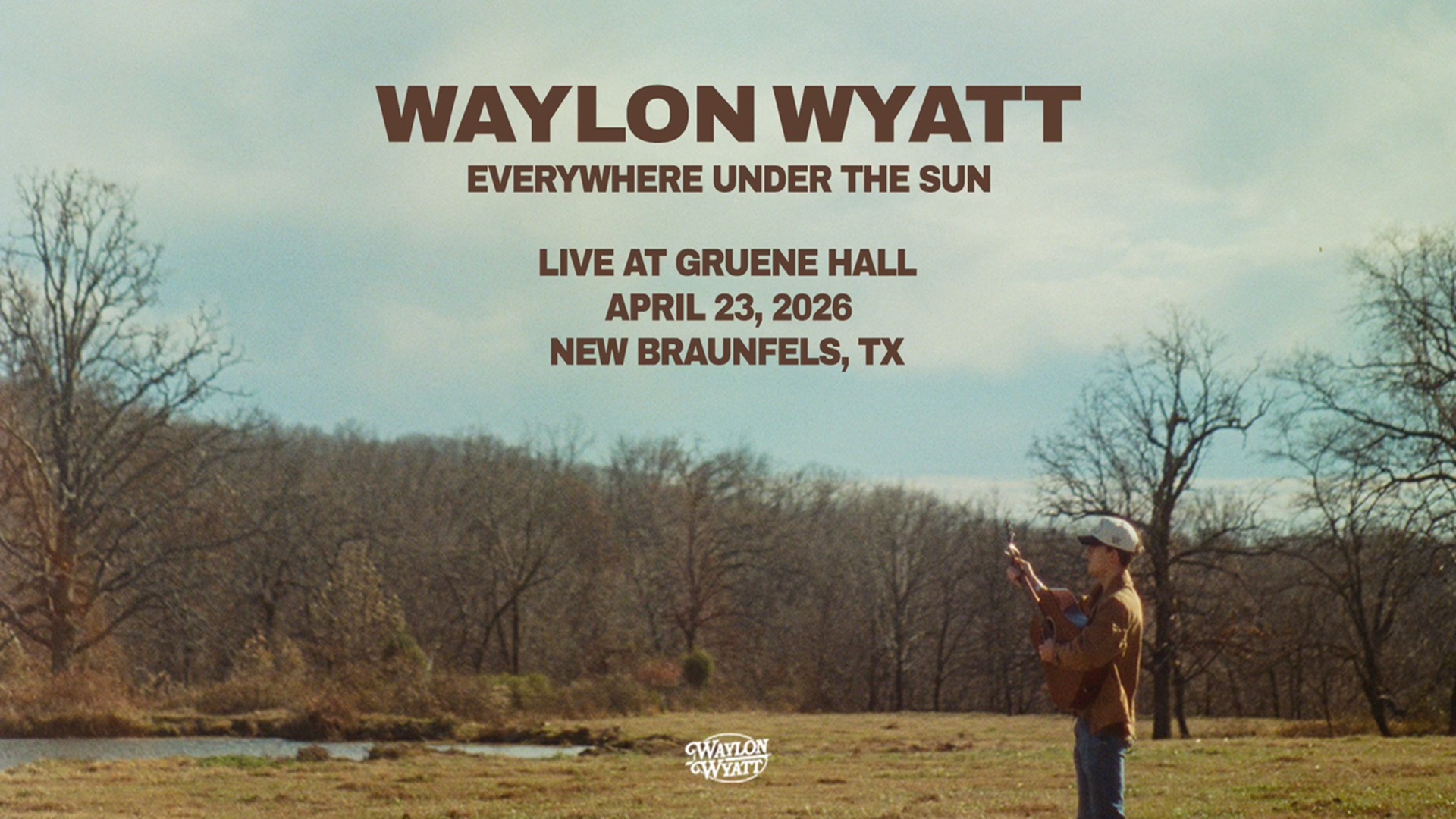 Waylon Wyatt – Everywhere Under The Sun Tour at Gruene Hall