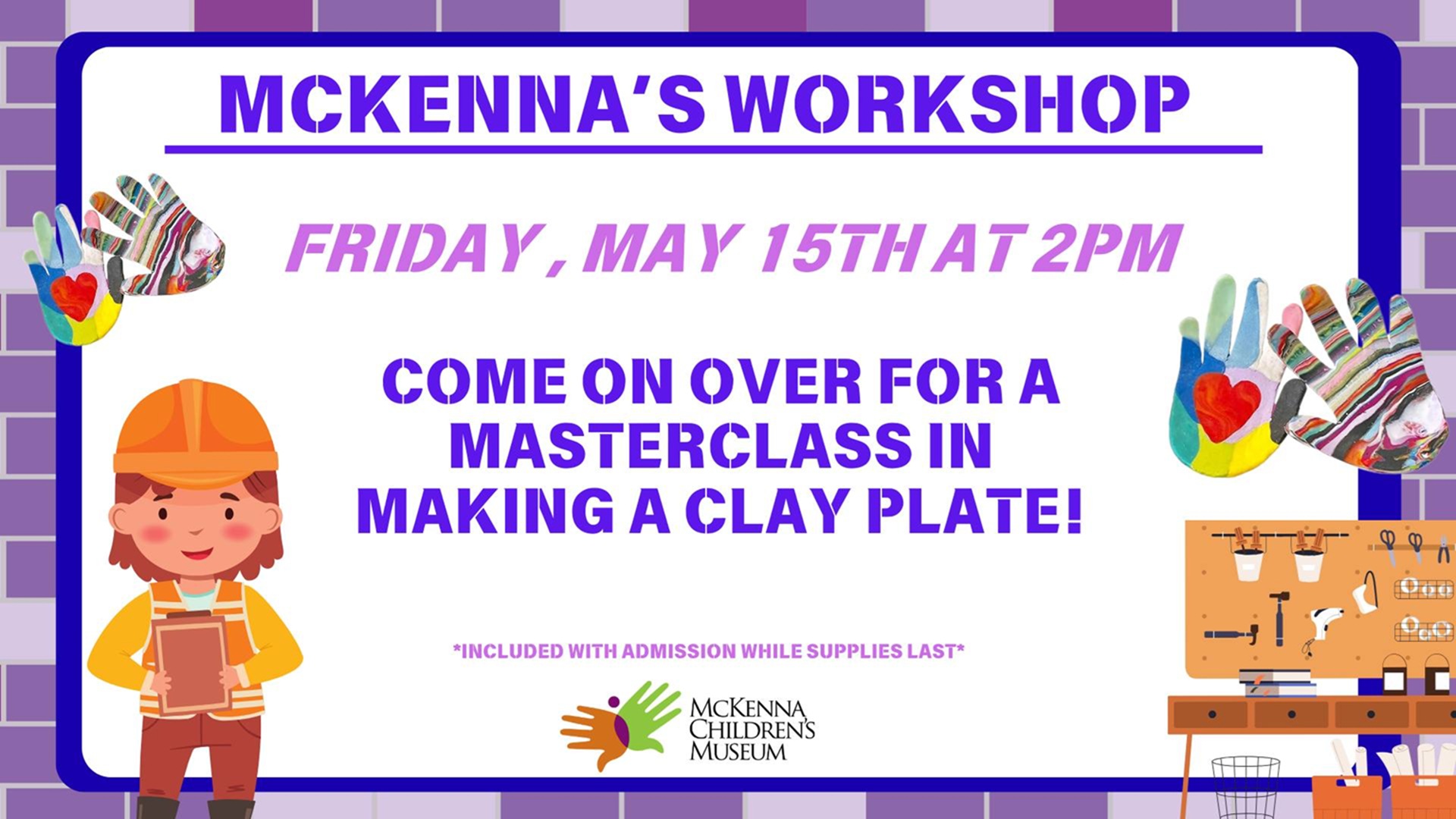 McKenna’s Workshop at McKenna Children’s Museum
