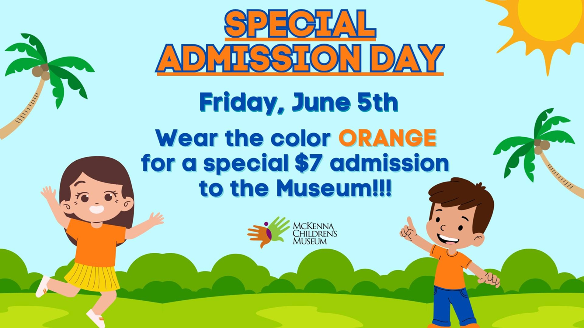 Special Admission Day at McKenna Children’s Museum
