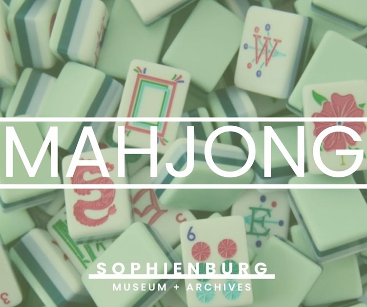 Mahjong @ The Museum at Sophienburg Museum and Archives
