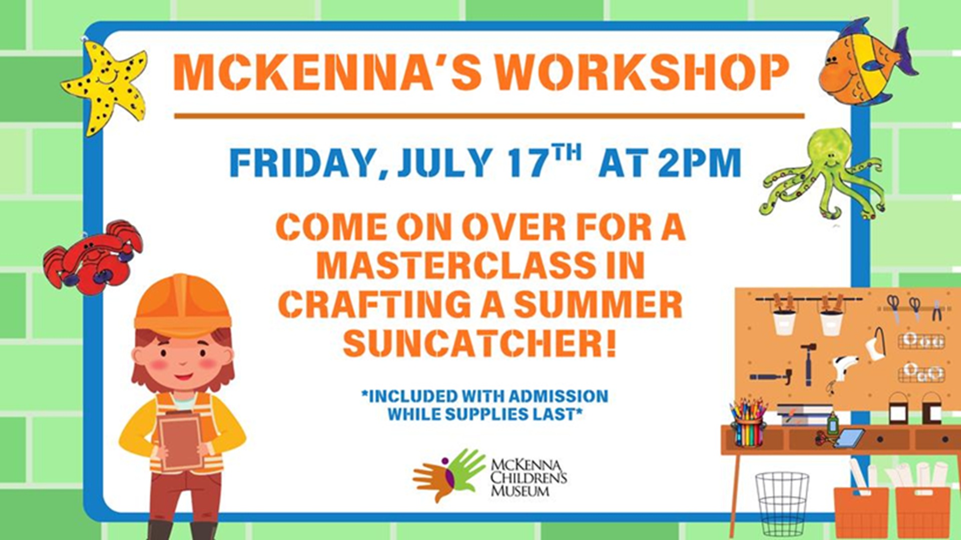 McKenna's Workshop at McKenna Children's Museum