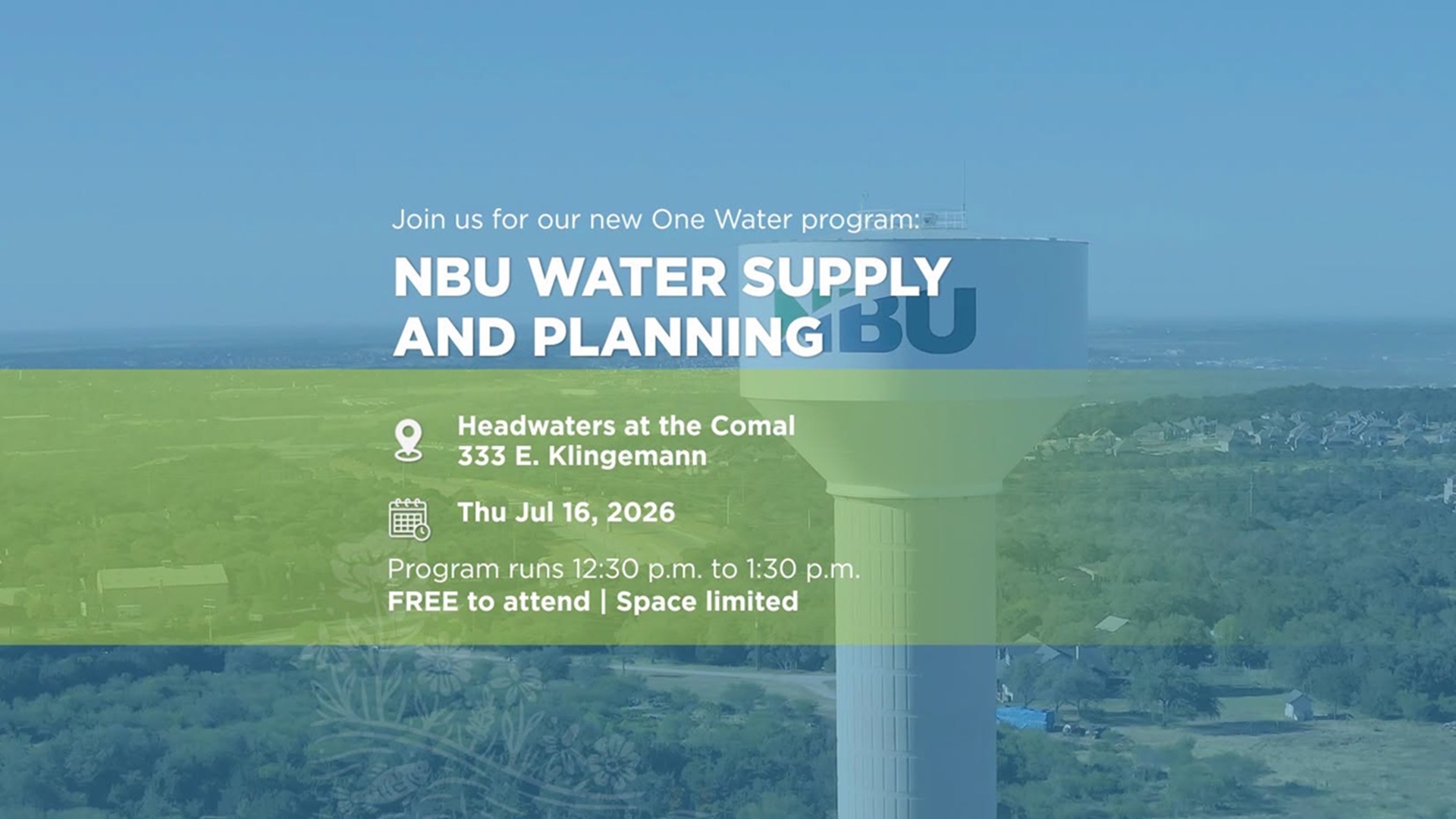 NBU's Water Supply and Planning Demonstration at Headwaters at the Comal