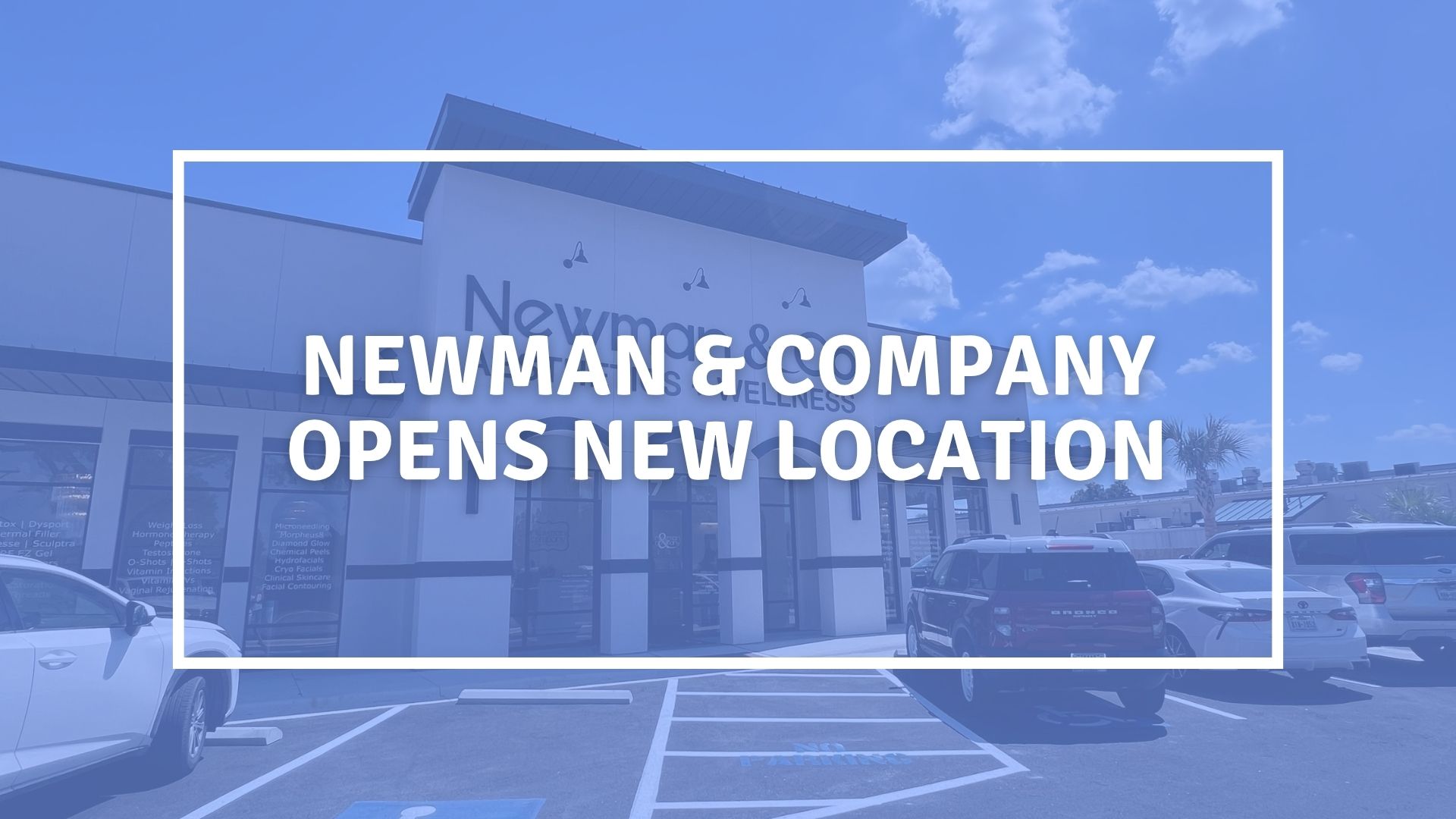newman & company new location grand opening