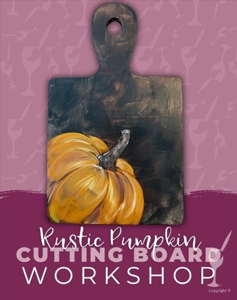 Rustic Pumpkin Cutting Board Workshop at Painting with a Twist