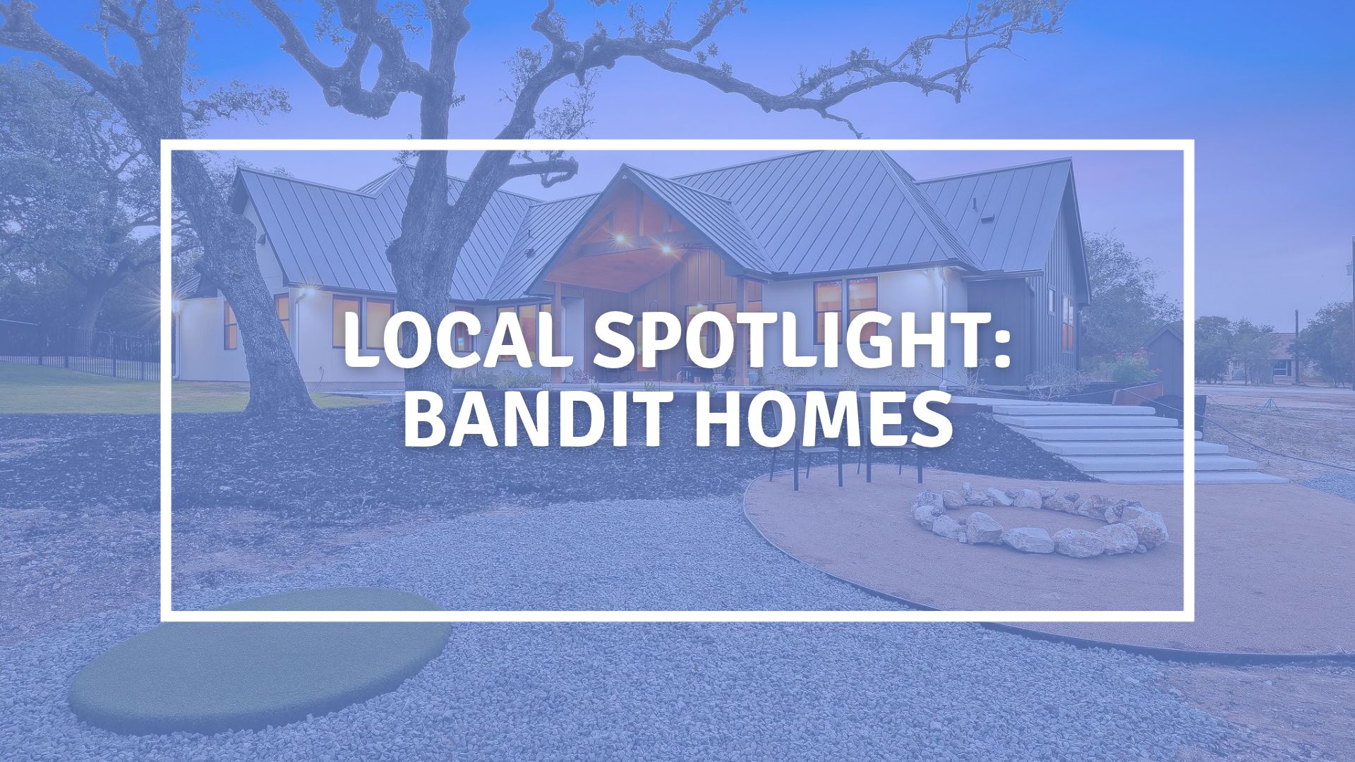bandit homes new braunfels
